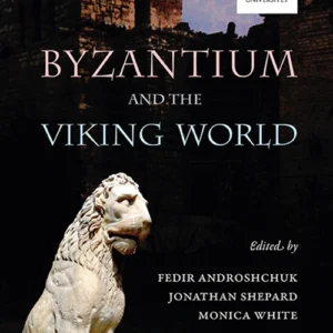 Byzantium and the Viking world