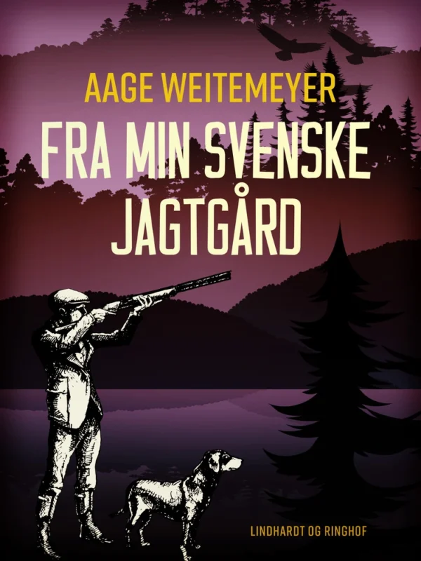 Fra min svenske jagtgård