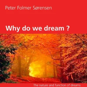Why do we dream ?