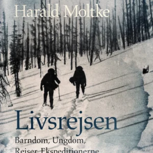 Livsrejsen: Barndom, Ungdom, Rejser, Ekspeditionerne