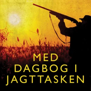 Med dagbog i jagttasken