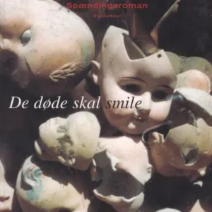 De døde skal smile