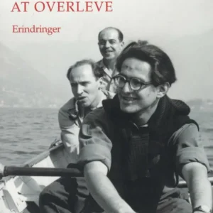 Det er ikke nok at overleve