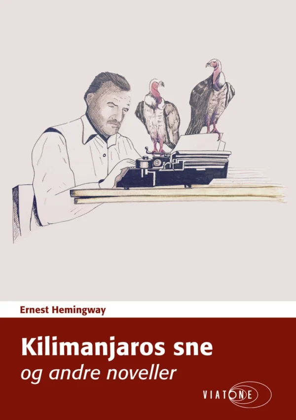 Kilimanjaros sne og andre noveller
