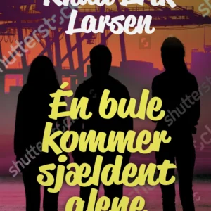 Ãn bule kommer sjældent alene