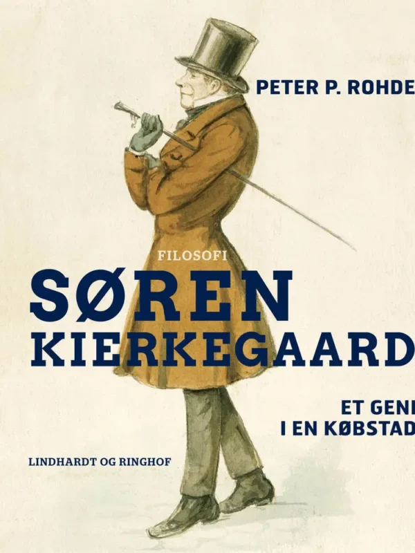 Søren Kierkegaard. Et geni i en købstad