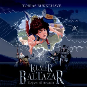 Elmer Baltazar - rejsen til Arkadia