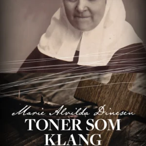 Toner som klang - Eva von Tiele-Wincklers liv og gerning