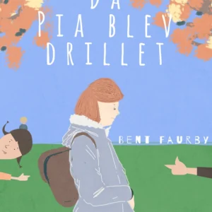 Da Pia blev drillet