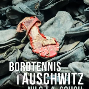Bordtennis i Auschwitz