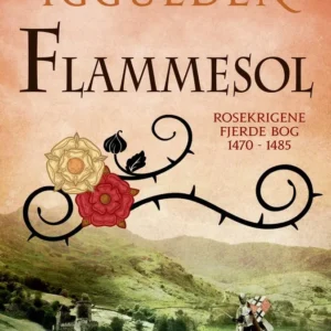 Flammesol (Rosekrigene nr. 4)