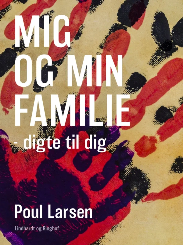 Mig og min familie  -  digte til dig