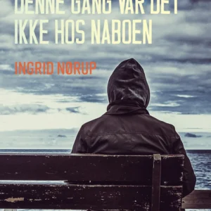 Denne gang var det ikke hos naboen