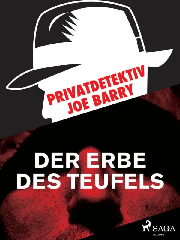 Privatdetektiv Joe Barry - Das Erbe des Teufels