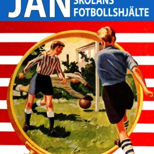 Jan: Skolans fotbollshjälte