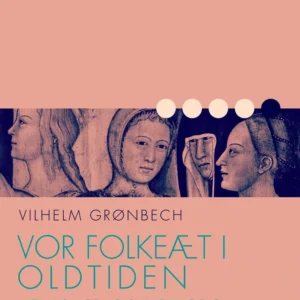 Vor folkeæt i oldtiden: Hellighed og helligdom