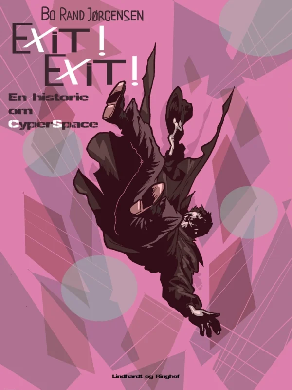 Exit! Exit! En historie om CyberSpace