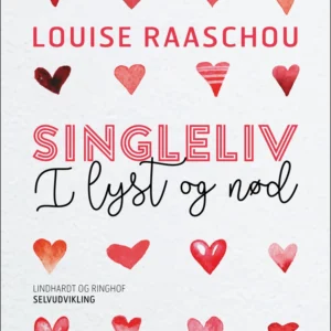 Singleliv i lyst og nød