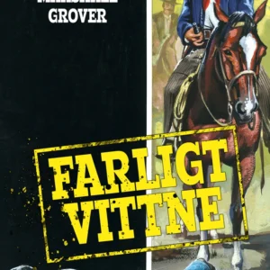 Farligt vittne