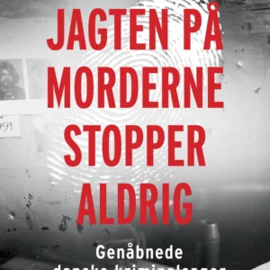 Jagten på morderne stopper aldrig
