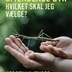 Spændende dyr: hvilket skal jeg vælge?