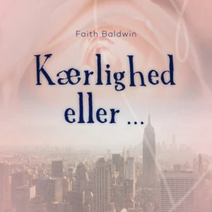 Kærlighed eller ...