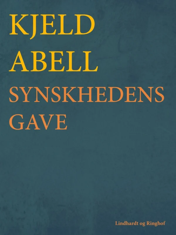 Synskhedens gave