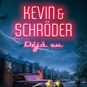 Kevin & Schröder - Deja vÃº