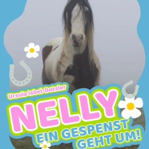 Nelly - Ein Gespenst geht um!