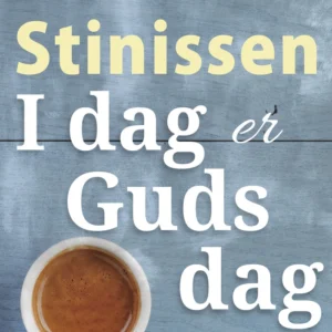 I dag er Guds dag