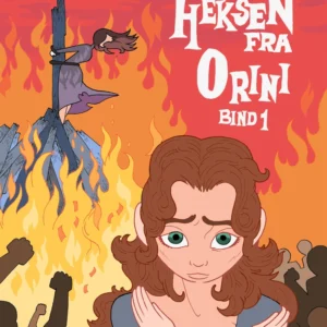 Heksen fra Orini (bind 1)