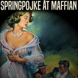 Springpojke åt maffian