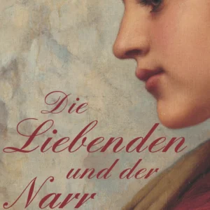 Die Liebenden und der Narr