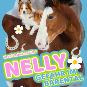 Nelly - Gefahr im Bärental