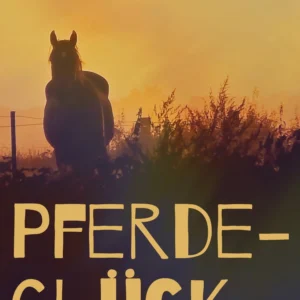 Pferdeglück