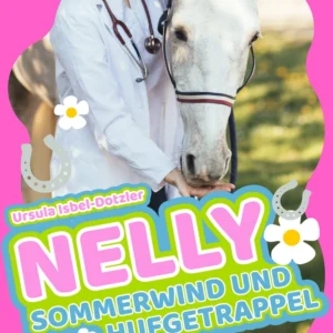 Nelly - Sommerwind und Hufgetrappel