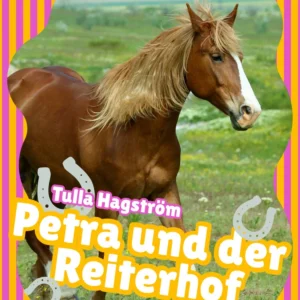 Petra und der Reiterhof