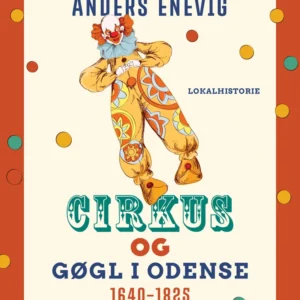 Cirkus og gøgl i Odense 1640-1825