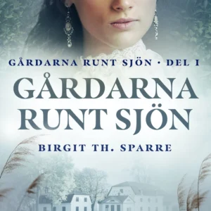 Gårdarna runt sjön