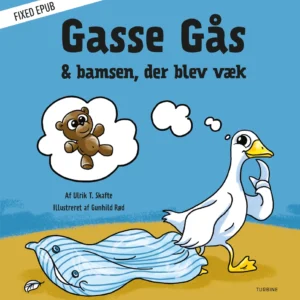 Gasse Gås & bamsen, der blev væk