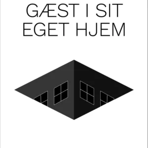 Gæst i sit eget hjem