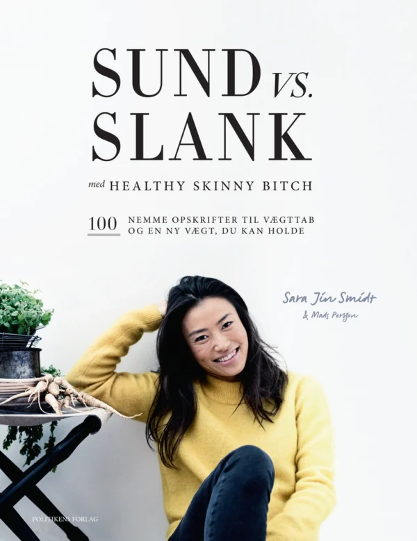 Sund vs. slank med Healty skinny bitch