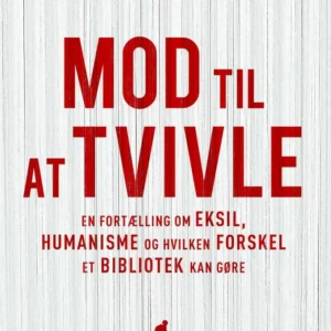 Mod til at tvivle