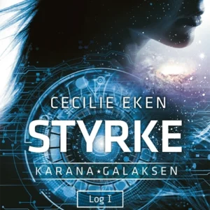 Karanagalaksen I. Styrke
