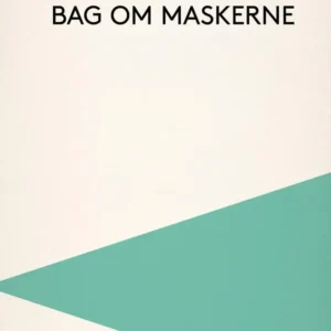 Bag om maskerne