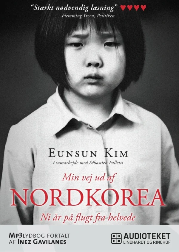 Min vej ud af Nordkorea - Ni år på flugt fra helvede