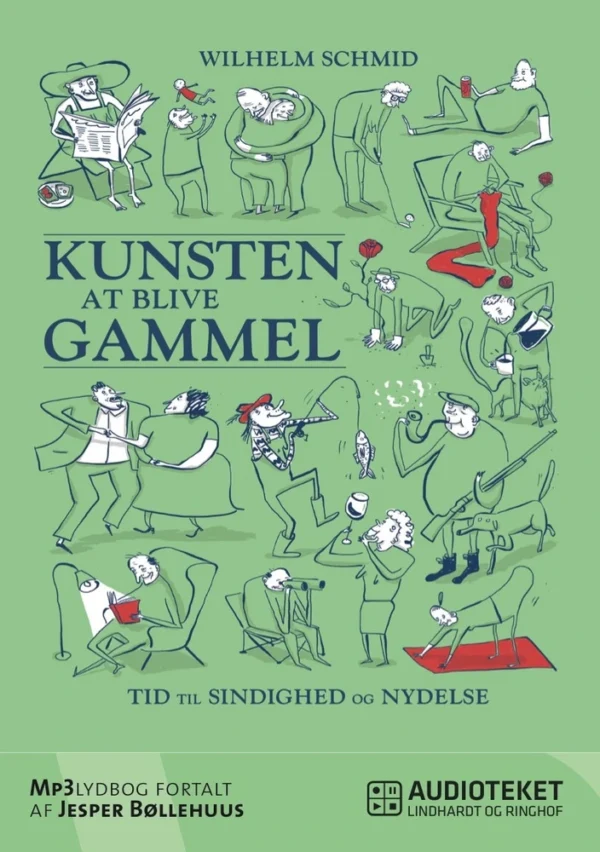 Kunsten at blive gammel - tid til sindighed og nydelse