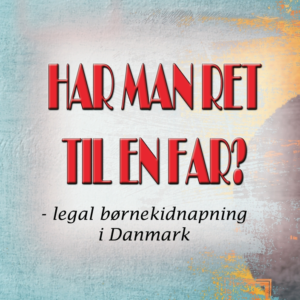 Har man ret til en far?