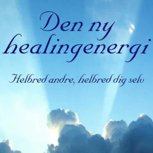 Den ny healingenergi