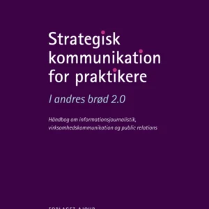 Strategisk kommunikation for praktikere